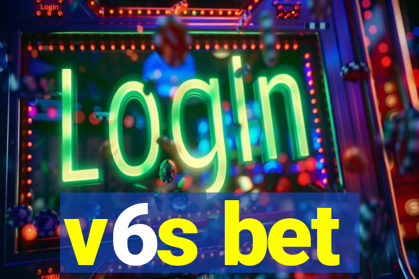 v6s bet